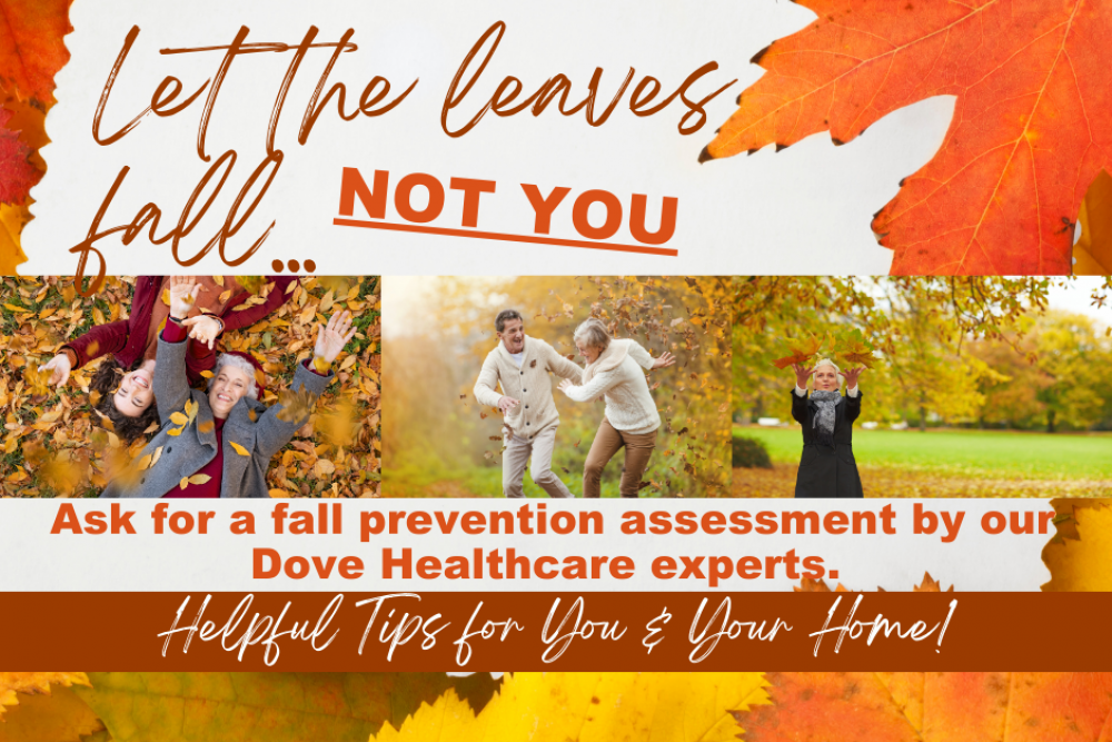 Let the Leaves Fall, Not You: Receive a Fall Prevention Assessment