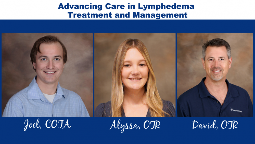 Advancing Care in Lymphedema Treatment and Management