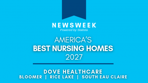 Bloomer, Rice Lake, South Eau Claire Among America's Best Nursing Homes for 2027